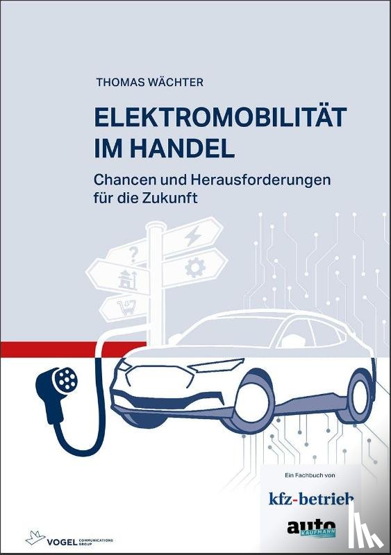 Wächter, Thomas - Elektromobilität im Handel