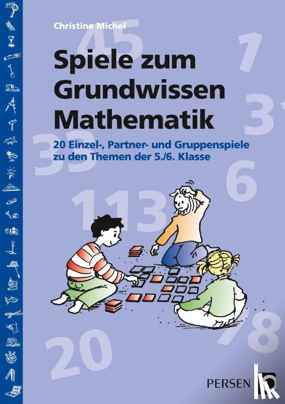 Michel, Christine - Spiele zum Grundwissen Mathematik