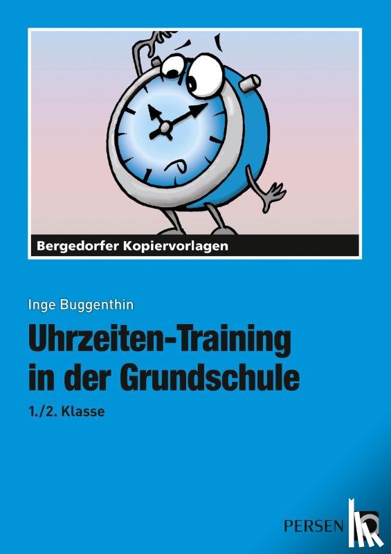 Buggenthin, Inge - Uhrzeiten-Training in der Grundschule 1./2. Klasse