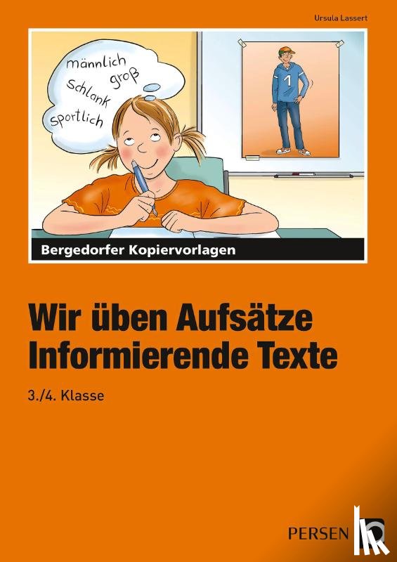 Lassert, Ursula - Wir üben Aufsätze. 3./4. Schuljahr. Informierende Texte