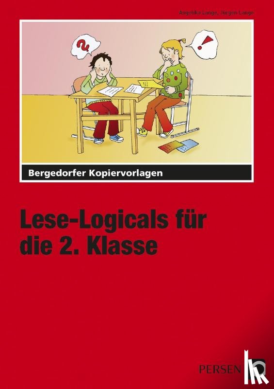 Lange, Angelika und Jürgen - Lese-Logicals für die 2. Klasse