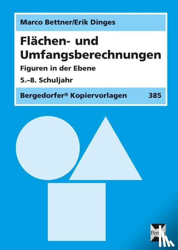 Bettner, Marco, Dinges, Erik - Flächen- und Umfangsberechnungen