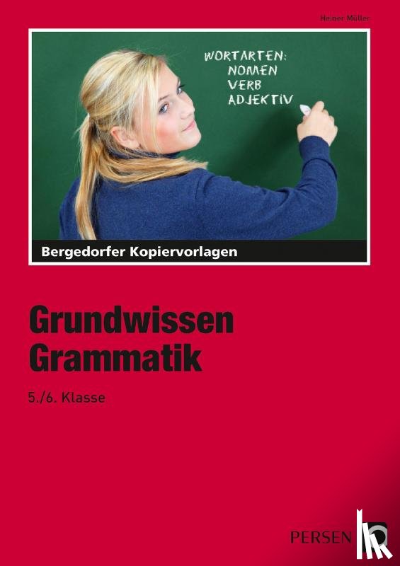 Müller, Heiner - Grundwissen Grammatik - 5./6. Klasse