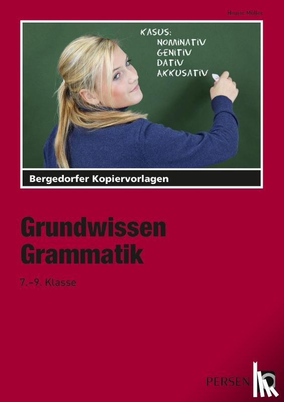 Müller, Heiner - Grundwissen Grammatik. 7.-9. Schuljahr