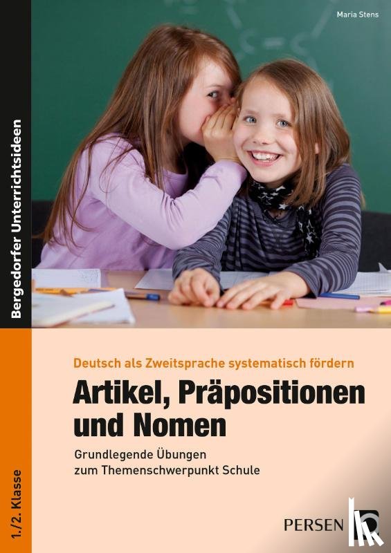 Stens, Maria - Artikel, Präpositionen und Nomen - Schule 1/2
