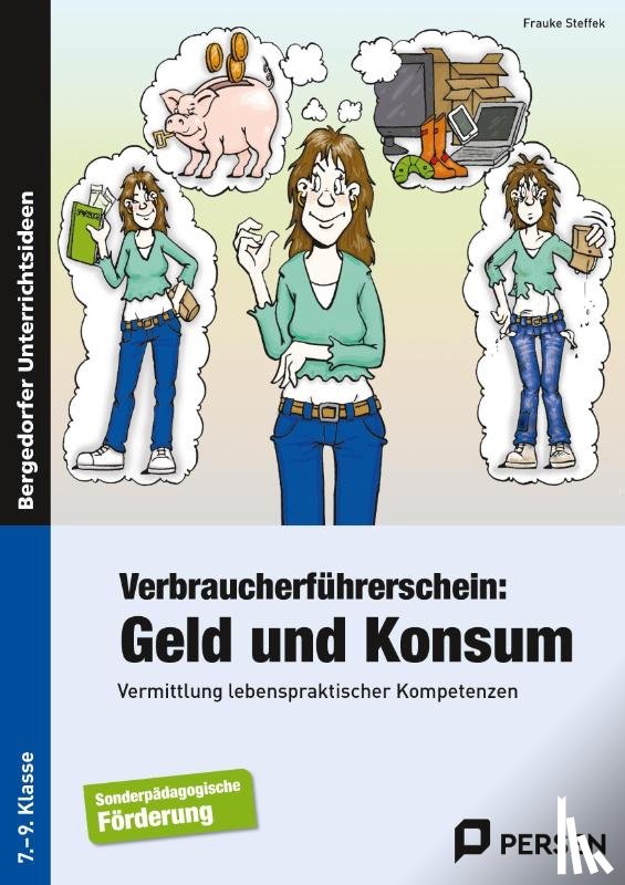 Steffek, Frauke - Verbraucherführerschein: Geld und Konsum