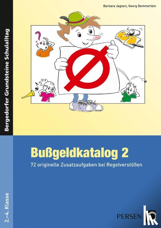 Jaglarz, Barbara, Bemmerlein, Georg - Bußgeldkatalog 2. 2. bis 4. Klasse