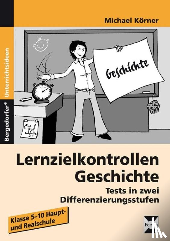 Körner, Michael - Lernzielkontrollen Geschichte