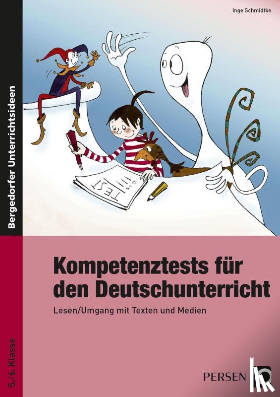 Schmidtke, Inge - Kompetenztests für den Deutschunterricht