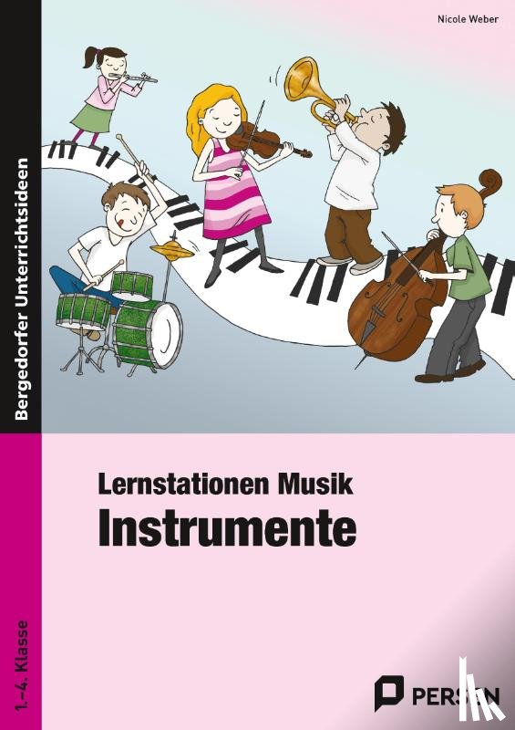 Weber, Nicole - Lernstationen Musik: Instrumente