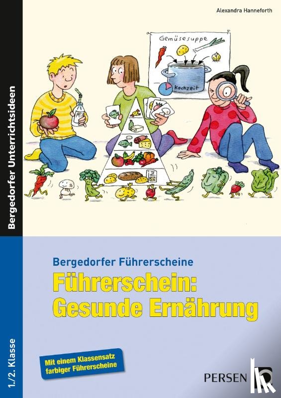 Hanneforth, Alexandra - Führerschein: Gesunde Ernährung