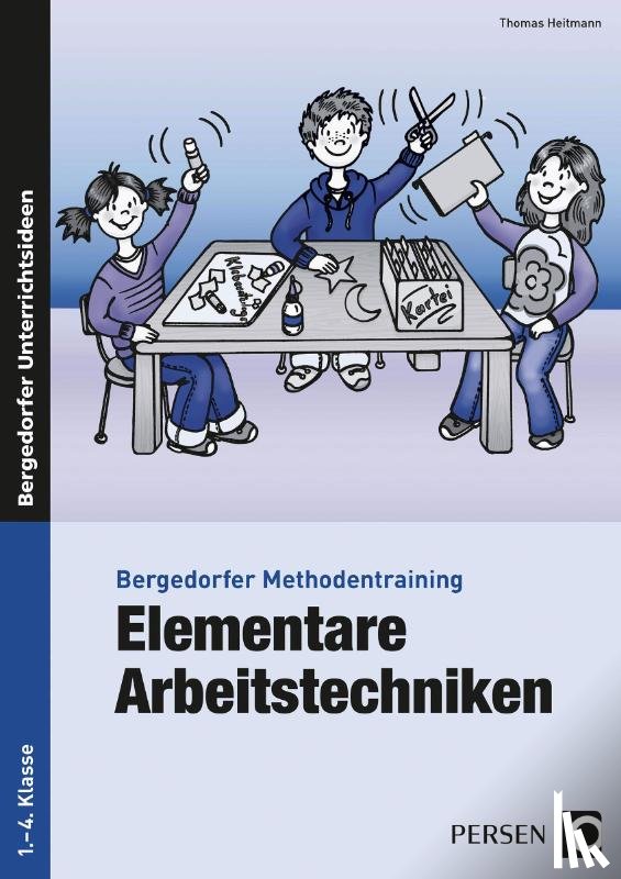 Heitmann, Thomas - Bergedorfer Methodentraining: Elementare Arbeitstechniken