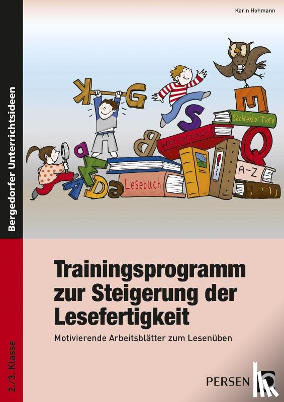 Hohmann, Karin - Trainingsprogramm zur S teigerung der Lesefertigkeit