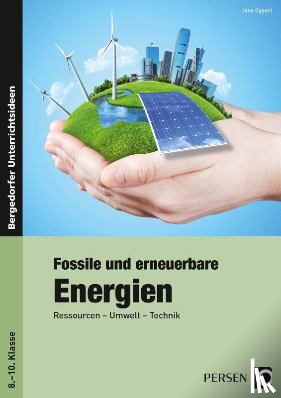 Eggert, Jens - Fossile und erneuerbare Energien