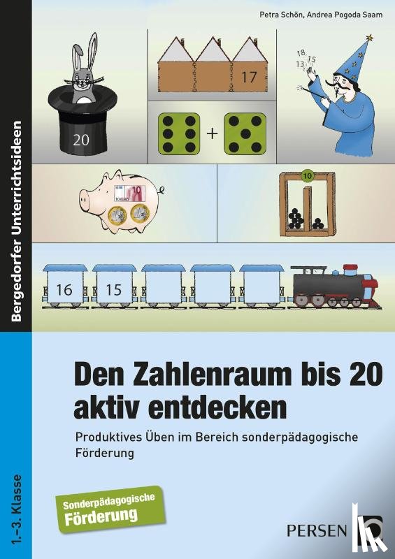 Schön, Petra, Saam, Andrea Pogoda - Den Zahlenraum bis 20 aktiv entdecken