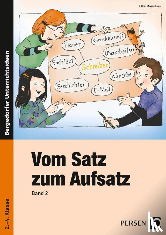 Mauritius, Elke - Vom Satz zum Aufsatz 2