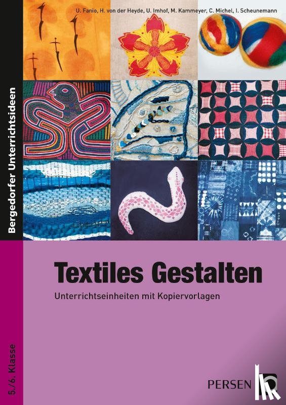 Fanio, Heyde, Imhof, Kammeyer - Textiles Gestalten