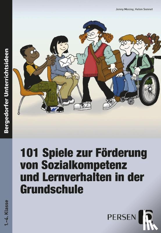 Mosley, Jenny, Sonnet, Helen - 101 Spiele zu Förderung von Sozialkometenz und Lernverhalten in der Grundschule