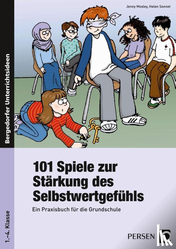 Mosley, Jenny, Sonnet, Helen - 101 Spiele zur Stärkung des Selbstwertgefühls