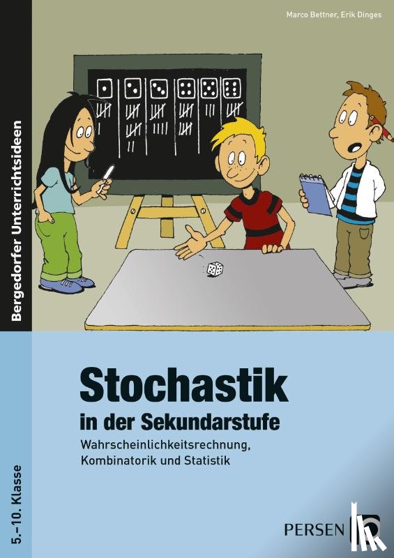Bettner, Marco, Dinges, Erik - Stochastik in der Sekundarstufe