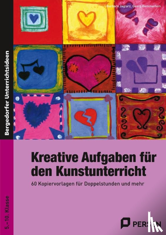 Jaglarz, Barbara, Bemmerlein, Georg - Kreative Aufgaben für den Kunstunterricht