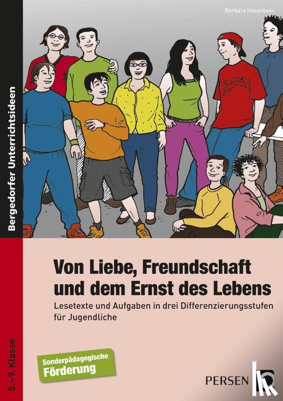 Hasenbein, Barbara - Von Liebe, Freundschaft und dem Ernst des Lebens