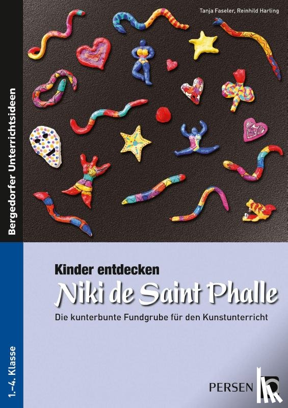 Faseler, Tanja, Haling, Reinhild - Kinder entdecken Niki de Saint Phalle