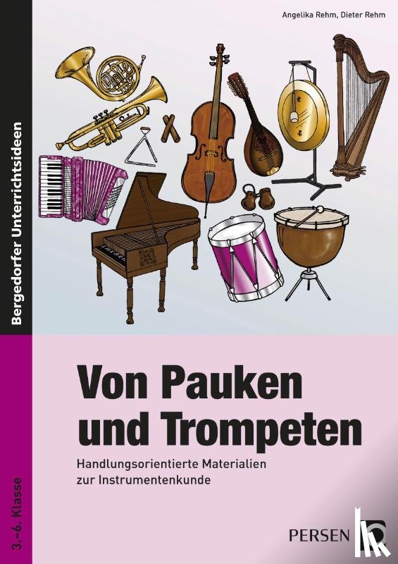 Rehm, Angelika, Rehm, Dieter - Von Pauken und Trompeten