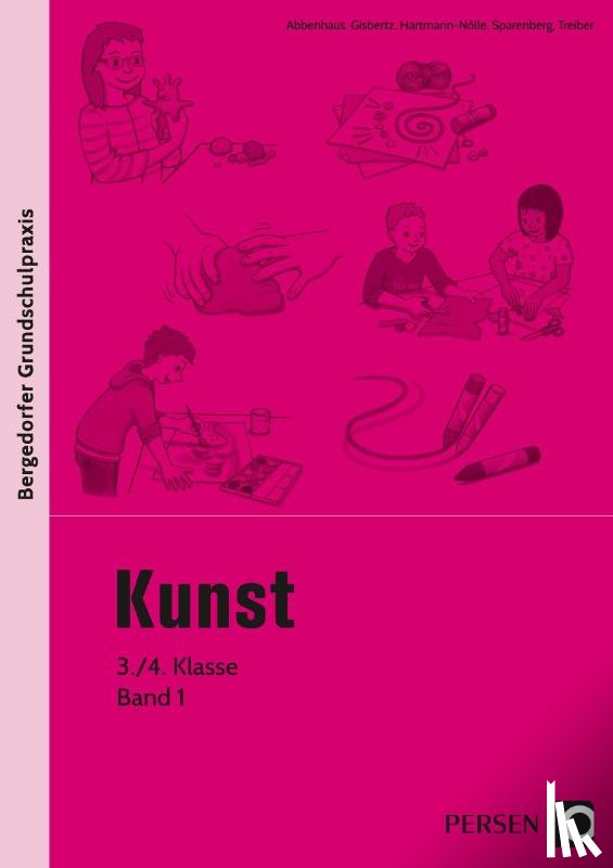 Abbenhaus, Gisbertz, Hartmann-Nölle, Sparenberg - Kunst 1. 3./4. Schuljahr