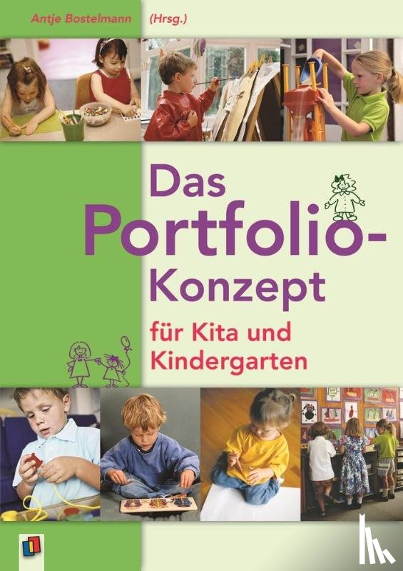  - Das Portfolio-Konzept für Kita und Kindergarten