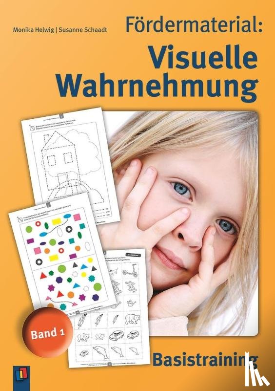 Helwig, Monika, Schaadt, Susanne - Fördermaterial: Visuelle Wahrnehmung