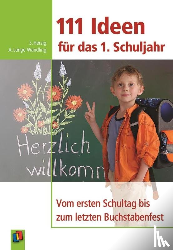 Lange-Wandling, Anke, Herzig, Sabine - 111 Ideen für das 1. Schuljahr