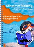 Reinschmidt, Christian - Schwimm-Training - mehr als nur Bahnen ziehen