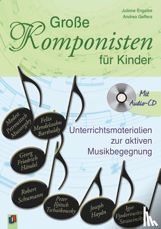 Geffers, Andrea, Engelke, Juliane - Große Komponisten für Kinder