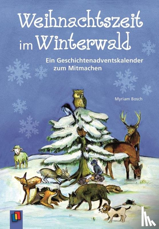 Bosch, Myriam - Weihnachtszeit im Winterwald