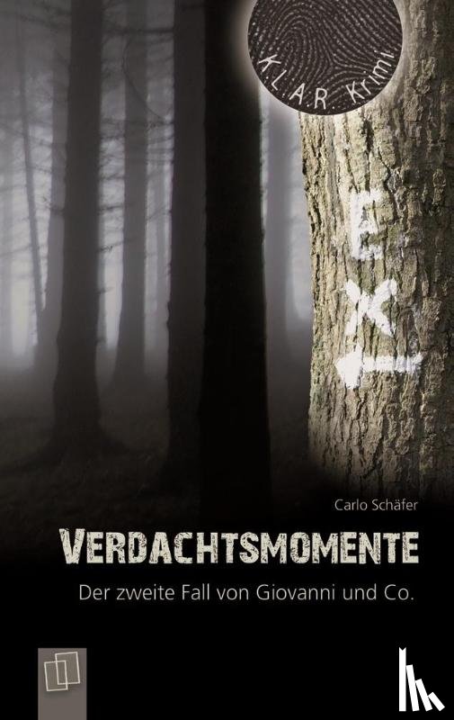 Schäfer, Carlo - Verdachtsmomente. Der zweite Fall von Giovanni und Co.