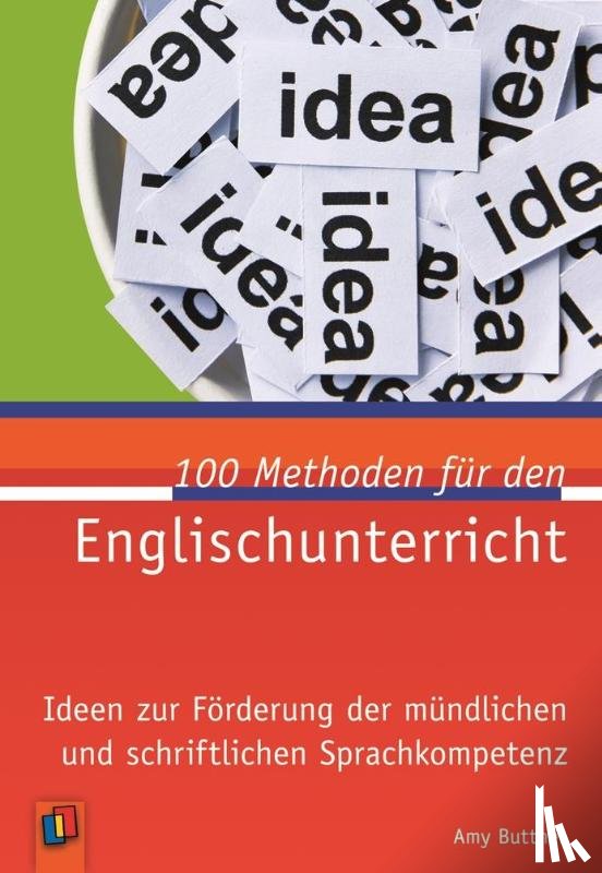 Buttner, Amy - 100 Methoden für den Englischunterricht