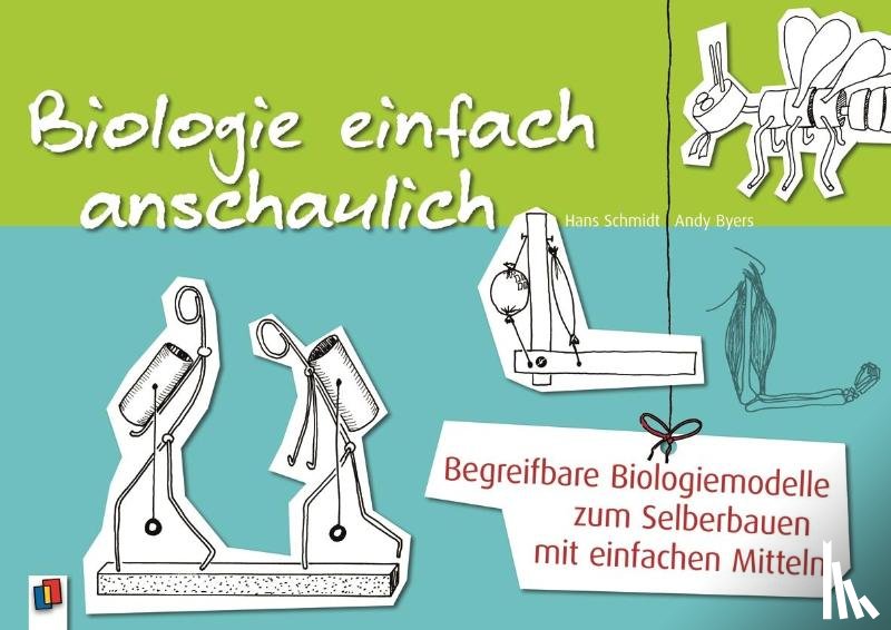 Schmidt, Johannes, Byers, Andy - Biologie einfach anschaulich