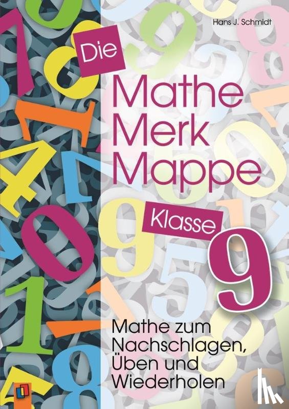 Schmidt, Hans J. - Die Mathe-Merk-Mappe Klasse 9