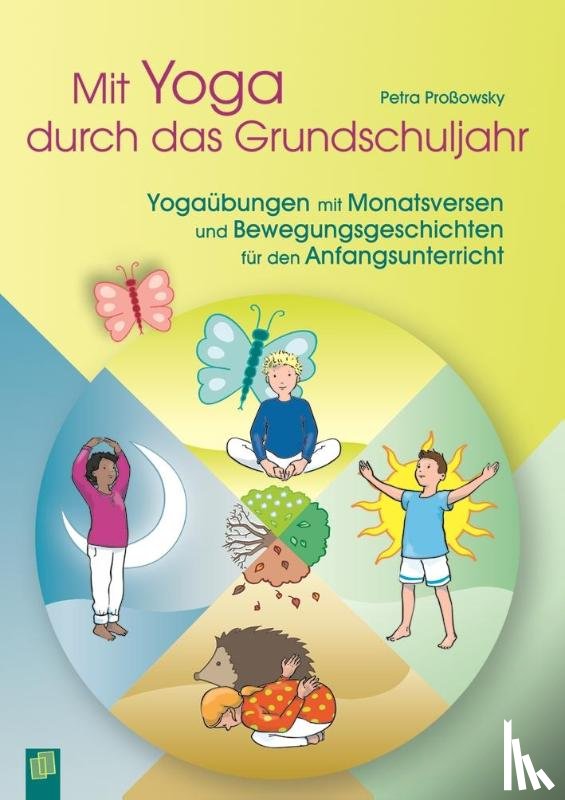 Proßowsky, Petra - Mit Yoga durch das Grundschuljahr