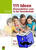 Schmolke, Silke, Grunefeld, Maike - 111 Ideen - Klassenlehrer sein in der Grundschule