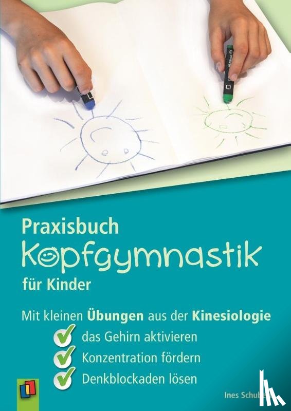 Schubert, Ines - Praxisbuch Kopfgymnastik für Kinder