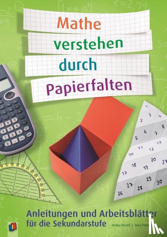 Etzold, Heiko, Petzschler, Ines - Mathe verstehen durch Papierfalten