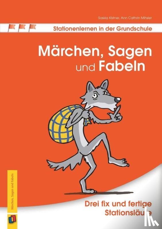 Kistner, Saskia, Mihsler, Ann Cathrin - Märchen, Sagen und Fabeln
