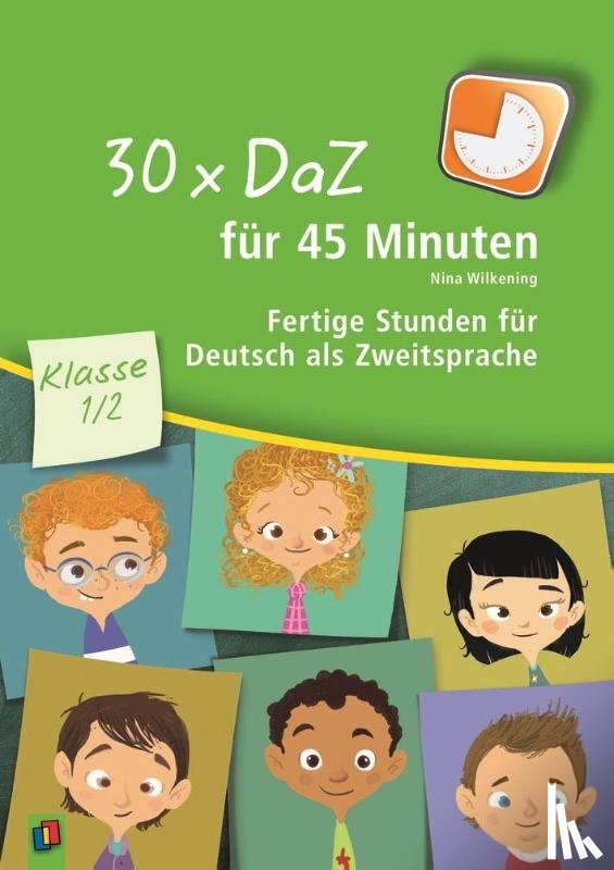 Wilkening, Nina - 30 x DaZ für 45 Minuten - Klasse 1/2