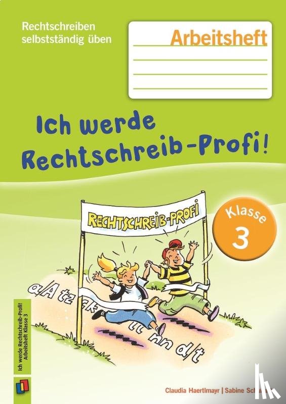 Haertlmayr, Claudia, Schubart, Sabine - Ich werde Rechtschreib-Profi! -Klasse 3 (Neuauflage)