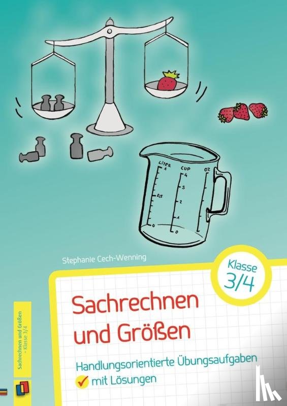 Cech-Wenning, Stephanie - Sachrechnen und Größen - Klasse 3/4