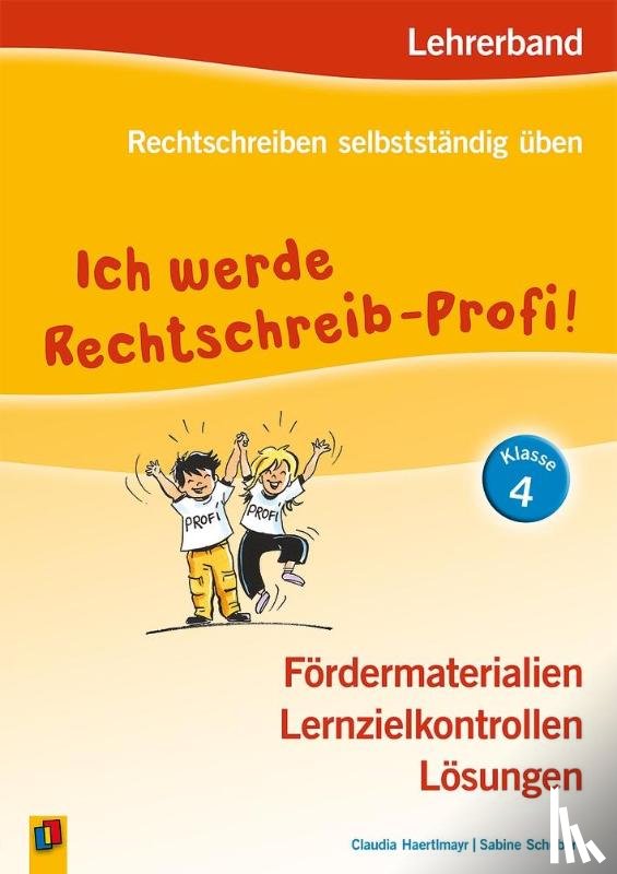 Haertlmayr, Claudia, Schubart, Sabine - Ich werde Rechtschreib-Profi! - Klasse 4