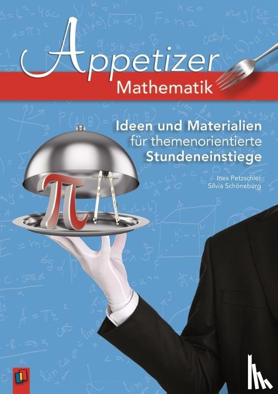 Petzschler, Ines, Schöneburg, Silvia - Appetizer - Mathematik