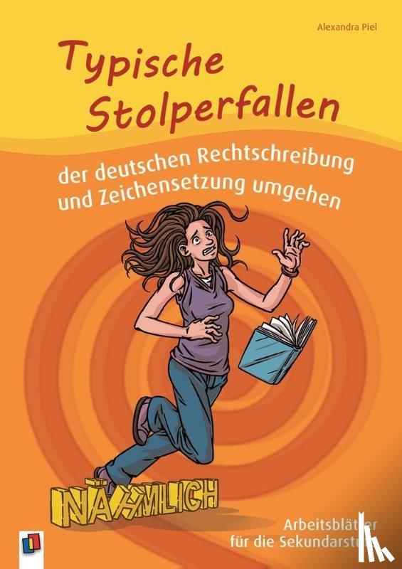 Piel, Alexandra - Typische Stolperfallen der deutschen Rechtschreibung und Zeichensetzung umgehen
